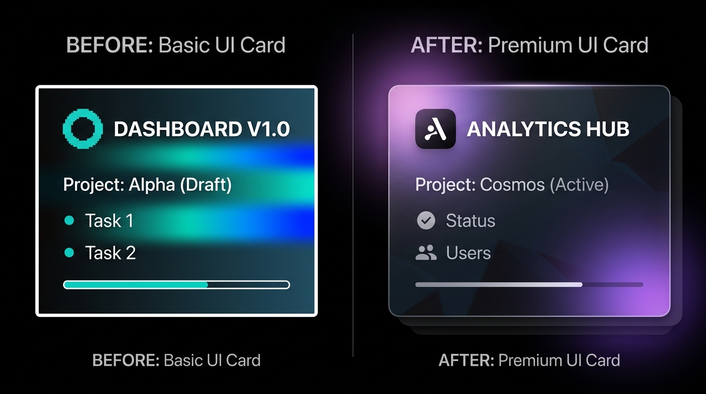 Before: cheap gradient sweep. After: premium frosted glass with layered shadows and ambient glow